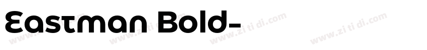 Eastman Bold字体转换 Eastman Bold字体转换